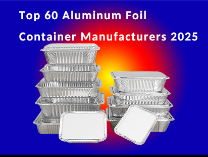 top 60 aluminum foil container manufacturers in 2025