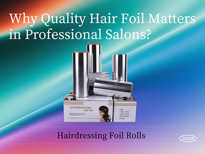 why quality hair foil matters in professional salons